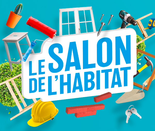 Le Salon de l’Habitat 2019